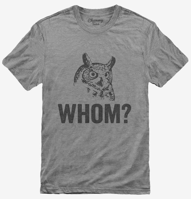 Whom Funny Owl T-Shirt