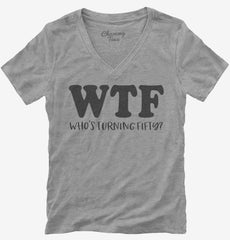 Who's Turning Fifty - Funny 50th Birthday Womens V-Neck Shirt