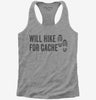 Will Hike For Cache Geocaching Womens Racerback Tank Top 666x695.jpg?v=1700408280
