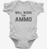 Will Work For Ammo Infant Bodysuit 666x695.jpg?v=1700453567