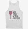 Wine Goes In Wisdom Comes Out Tanktop 666x695.jpg?v=1700520802