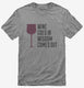 Wine Goes In Wisdom Comes Out grey Mens