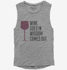 Wine Goes In Wisdom Comes Out Womens Muscle Tank Top 666x695.jpg?v=1700520802