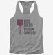 Wine Goes In Wisdom Comes Out grey Womens Racerback Tank