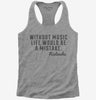 Without Music Life Would Be A Mistake Music Quote Nietzsche Womens Racerback Tank Top 666x695.jpg?v=1700520750