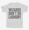 Wizards Dont Do Laundry Youth