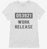 Work Release Funny Retirement Gag Gift Womens Shirt 666x695.jpg?v=1700485862