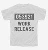 Work Release Funny Retirement Gag Gift Youth