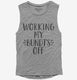 Working My Bundt's Off Workout grey Womens Muscle Tank