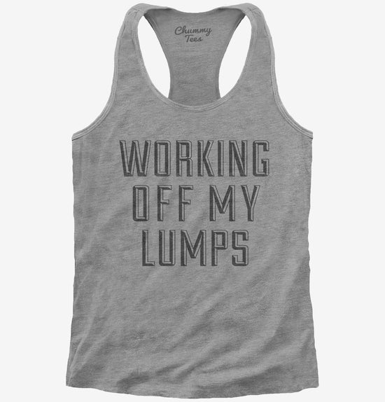 Working Off My Lumps T-Shirt