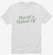 World's Tallest Elf Funny Christmas Holiday Party white Mens