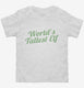 World's Tallest Elf Funny Christmas Holiday Party white Toddler Tee