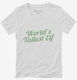 World's Tallest Elf Funny Christmas Holiday Party white Womens V-Neck Tee