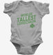 Worlds Tallest Leprechaun Funny Saint Patricks Day grey Infant Bodysuit