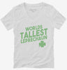 Worlds Tallest Leprechaun Funny Saint Patricks Day Womens Vneck Shirt 666x695.jpg?v=1700453755