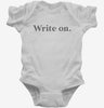 Write On Funny Gift For Writers Infant Bodysuit 666x695.jpg?v=1700372602