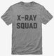 X-Ray Tech Radiology XRay Squad  Mens