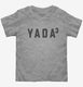 Yada Cubed  Toddler Tee