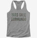 Yard Sale Commando grey Womens Racerback Tank
