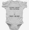 Yesterday I Couldnt Spell Electrician Today I Am One Infant Bodysuit 666x695.jpg?v=1700408559