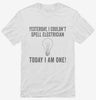 Yesterday I Couldnt Spell Electrician Today I Am One Shirt 666x695.jpg?v=1700408559