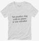 Yet Another Day With No Plans to Use Calculus white Womens V-Neck Tee