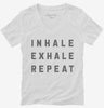 Yoga Breathing Inhale Exhale Repeat Womens Vneck Shirt 666x695.jpg?v=1700389328