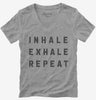 Yoga Breathing Inhale Exhale Repeat Womens Vneck