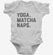 Yoga Matcha Naps white Infant Bodysuit