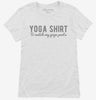 Yoga Shirt To Match My Yoga Pants Womens Shirt 6cd3a0ca-f1d7-4f46-be15-56572fc37064 666x695.jpg?v=1700587183