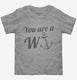 You Are A Wanker  Toddler Tee