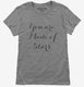 You Are Made Of Stars grey Womens