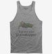You Are Wise Grasshopper Humor grey Tank