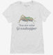 You Are Wise Grasshopper Humor white Womens