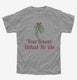 You Know What To Do Funny Mistletoe grey Youth Tee