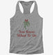You Know What To Do Funny Mistletoe  Womens Racerback Tank