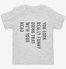 You Look Really Funny Doing That With Your Head Toddler Shirt 666x695.jpg?v=1700408750