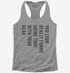 You Look Really Funny Doing That With Your Head grey Womens Racerback Tank