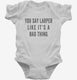 You Say Larper Like It's A Bad Thing white Infant Bodysuit