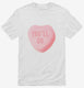 You'll Do Funny Valentines Day Heart Candy white Mens
