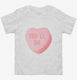 You'll Do Funny Valentines Day Heart Candy  Toddler Tee