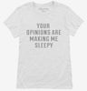 Your Opinions Are Making Me Sleepy Womens Shirt 97d1b9e0-8fb5-44a9-bcf4-14c70edacfa9 666x695.jpg?v=1700586839