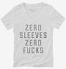 Zero Sleeves Zero Fucks Womens Vneck Shirt A226a738-20cb-41b7-9168-63d9ce38ecbe 666x695.jpg?v=1700586697