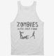 Zombies Hate Fast Food Funny Zombie white Tank