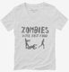 Zombies Hate Fast Food Funny Zombie white Womens V-Neck Tee