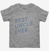 Best Uncle Ever Toddler