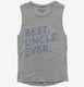 Best Uncle Ever grey Womens Muscle Tank