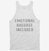Emotional Baggage Included Tanktop 666x695.jpg?v=1700649116