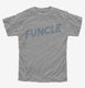 Funcle  Youth Tee