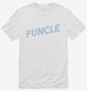 Funcle Shirt 666x695.jpg?v=1700358195